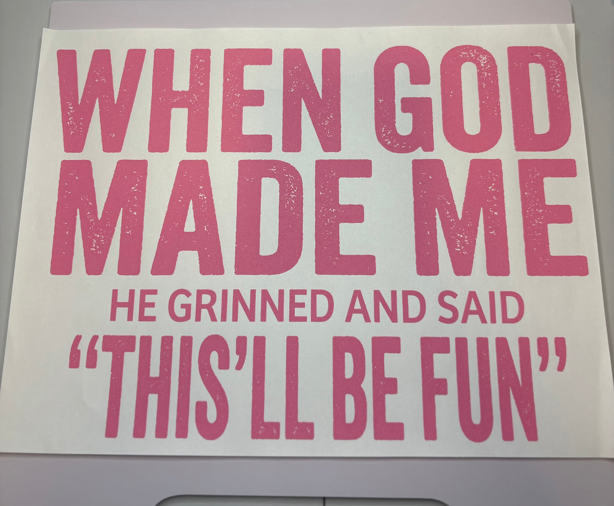 When God Made Me (pink)